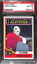1974 TOPPS #138 BERNIE PARENT AS PSA 8 NM-MT 18650023 