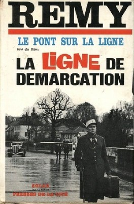 Die Brücke über die Linie - Colonel Rémy - V160155