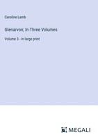 Caroline Lamb | Glenarvon; In Three Volumes | Buch | Englisch (2023)