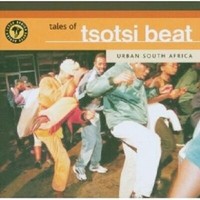 VARIOUS-TALES Of Tsotsi BEAT-URBAN South Africa Cd Neu