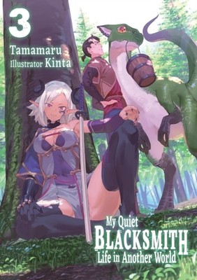 MY QUIET BLACKSMITH LIFE IN ANOTHER WORL by TAMAMARU Paperback Self Help