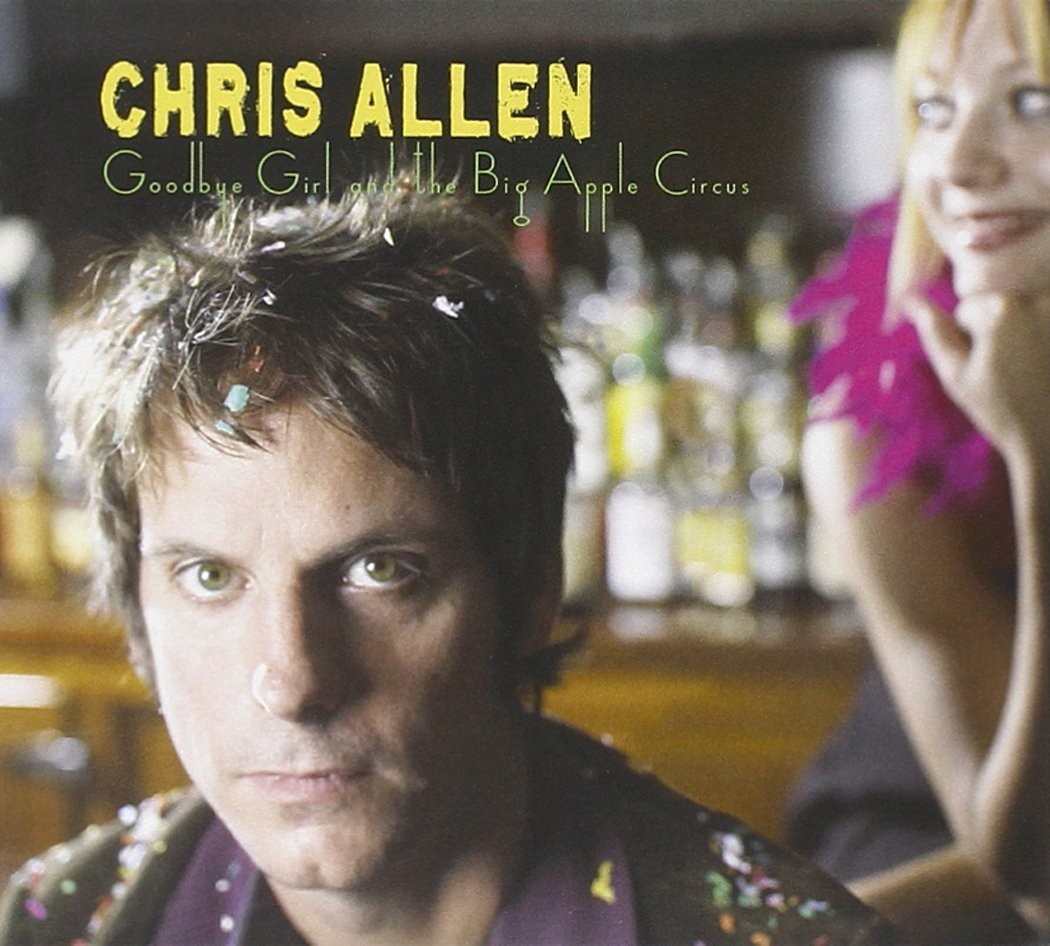 Крис Аллен Chris Allen - Goodbye Girl And The Big Apple Circ (CD) (ИМПОРТ ИЗ Великобритании)