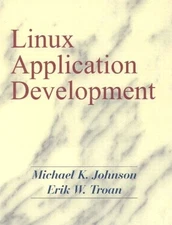 Linux Application Development, Troan, Erik W.
