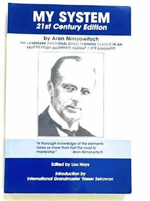 My System: 21st Century Edition - Paperback, by Nimzowitsch Aron - Very Good