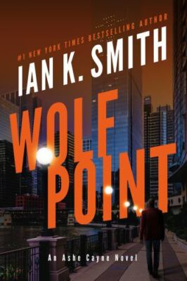 Wolf Point - Ian K Smith, 9781542022712, paperback