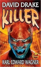 Killer by Drake, David; Wagner, Karl Edward