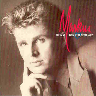 Markus Du Hast Mein Herz Verbrannt Rare 1989 Promo 7in Gatefold PS