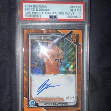 2024 Bowman Chrome Orange Wave /25 PSA 10  Bryce Eldridge RC Auto