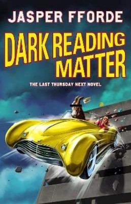 Jasper Fforde Dark Reading Matter (Hardback) (UK IMPORT) (PRESALE 10/15/2026)