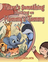 There's Something Knocking On Mummy's Tummy Kathy Cagliata Taschenbuch Englisch