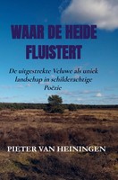 Pieter Van Heiningen | Waar De Heide Fluistert | Taschenbuch | NiederläNdisch