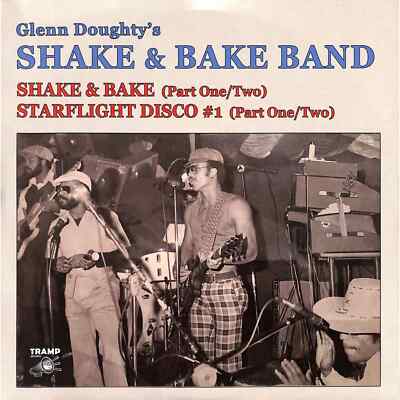 The Shake and Bake Band / SHAKE AND BAKE (7 INCH) / Tramp Records / TR335 / 7 I