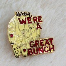 Funny We're a Great Bunch Enamel Laughing Bananas Lapel Pin