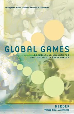 Global Games. 70 Spiele und Übungen für interkulturelle Begegnungen. Sechssprach