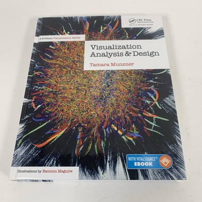 Visualization Analysis and Design (AK Peters Visualization Series) by Munzner, 