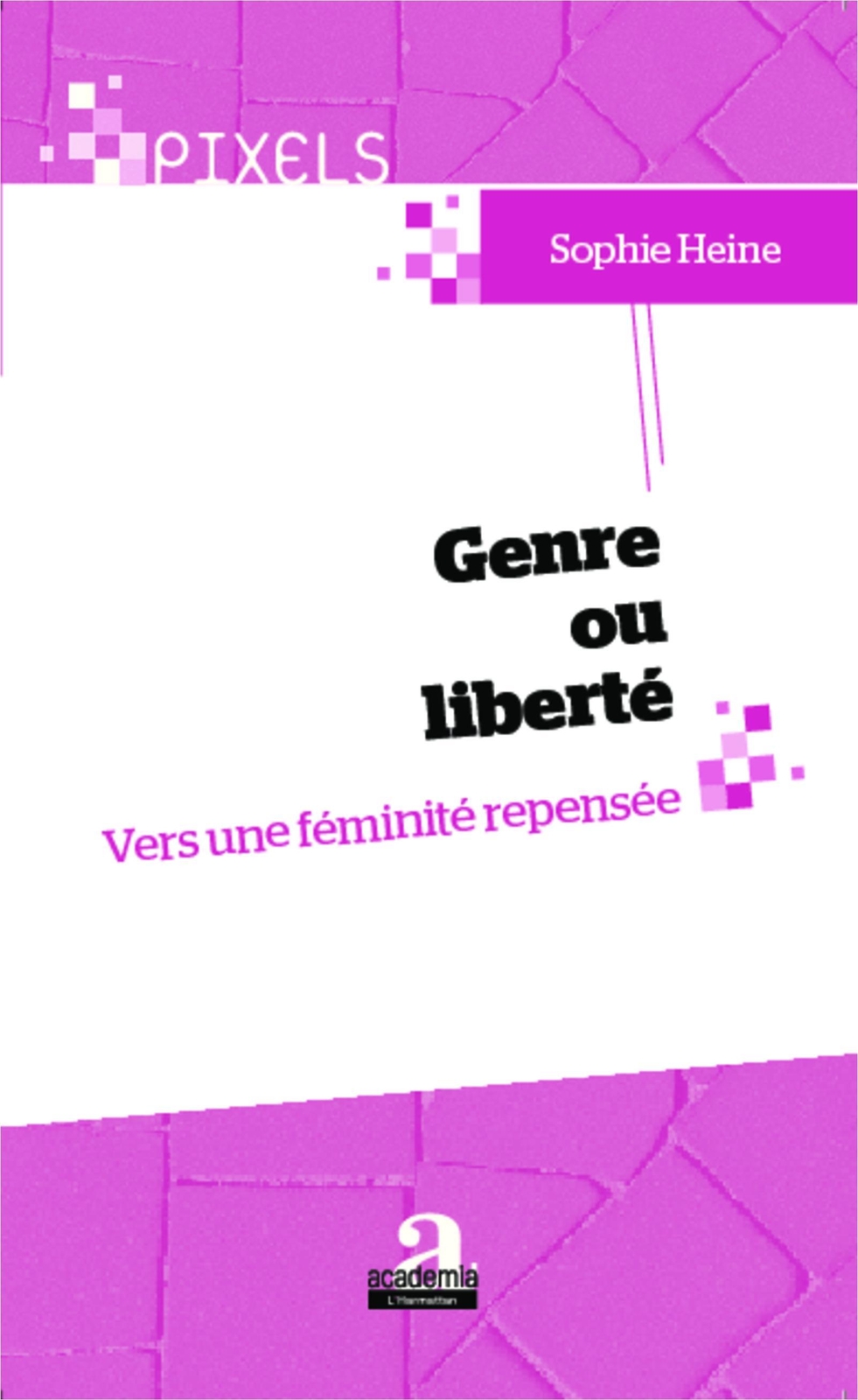 Thumbnail - Sophie Heine | Genre Ou Liberté | Taschenbuch | Französisch (2020) |
