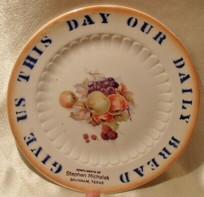 Stephen Michalak Brenham TX Plate GIVE US THIS DAY OUR DAILY BREAD D.E. McNicol