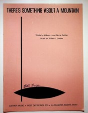1972 There's Something About A Mountain Gaither Gospel Christian Sheet Music