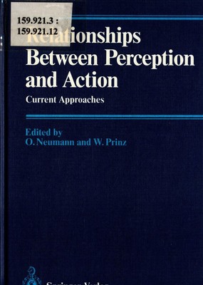 Relationships Between Perception and Action: Current Approaches Neumann, Odmar, 
