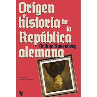 ORIGEN E HISTORIA DE LA REPUBLICA ALEMANA - Spanish Language Paperback NEW unkno