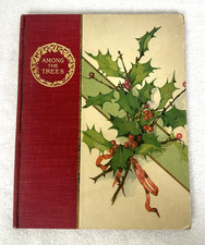 Antique 1900's Date WC Bryant Among the Trees Illustrated Nature Poetry Book