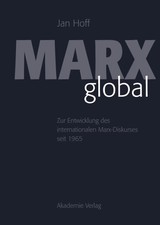 Marx global | Zur Entwicklung des internation...