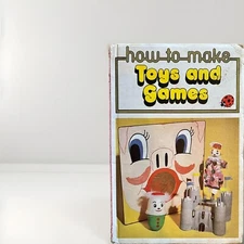 Ladybird Book How To Make Toys And Games 1979/80
