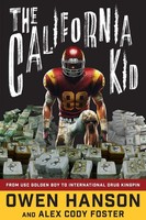 The California Kid | From USC Go*Den Boy To International Drug Kingpin | Buch