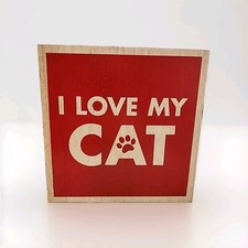 Sign Plaque I Love My Cat Wood Sign Cat Display Advertising