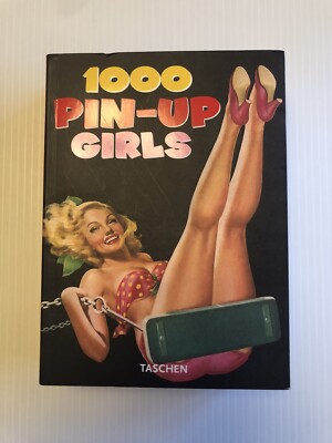 1000 PIN‐UP GIRLS  2008  ペーパーバック 1000 Pinup Girls by Taschen Publishing (2008, Trade