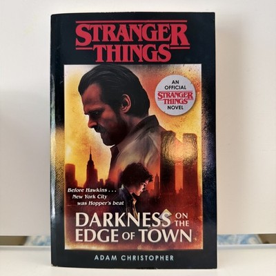 Stranger Things Darkness On The Edge Of Town By Adam Christopher Paperback 