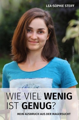 WIE VIEL WENIG IST GENUG? | Mein Ausbruch aus der Magersucht | Lea-Sophie Steiff