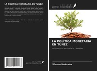 Wissem Boukraine | LA PolÍTica Monetaria EN TÚNez | Taschenbuch | Spanisch