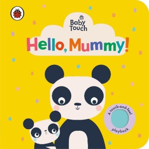 Baby Touch: Привет, мамочка! (Настольная книга) Baby Touch (ИМПОРТ ИЗ Великобритании)