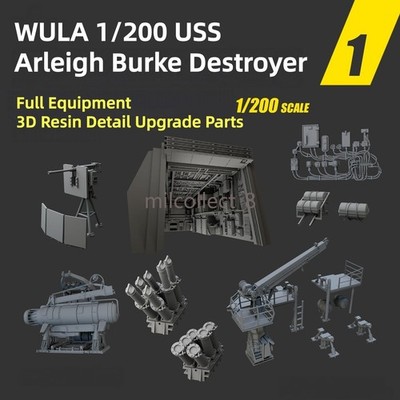 WULA 1/200 Arleigh Burke Destroyer Full Equipment 3D Resin Detail Upgrade Parts