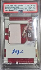 2018 PANINI NAT. TREAS. CLLGT. BAKER MAYFIELD SILVER /49 AUTO PSA 10