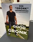 Rob Gronkowski Signed Book "It's Good to Be Gronk" Auto with B&E Hologram