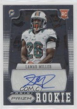 2012 Panini Prizm Auto 330/399 Lamar Miller #219 Auto 00jz