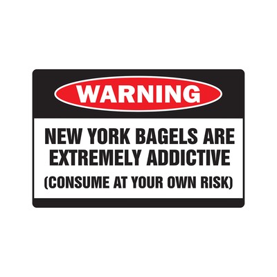 NEW YORK BAGELS Warning Sign Or Decals shop restaurant deli fresh hot bakery