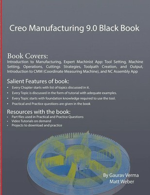 Gaurav Verma (u. a.) | Creo Manufacturing 9.0 Black Book | Taschenbuch (2022)