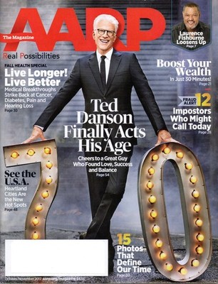 AARP The Magazine October/November 2017 Ted Danson Laurence Fishburne Heartland