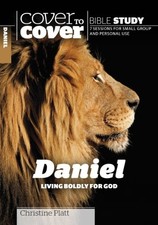 C2C Daniel (Cover to Cover Bible St..., Christine Platt
