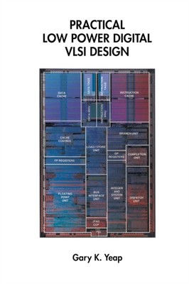 K. Yeap - Practical Low Power Digital VLSI Design - New paperback or s - X555z