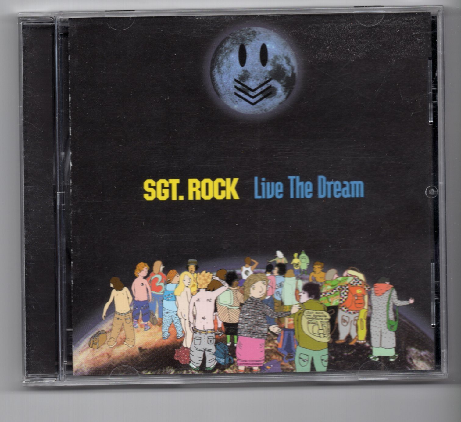 (JO717) Sgt. Rock, Live The Dream - 2000 CD