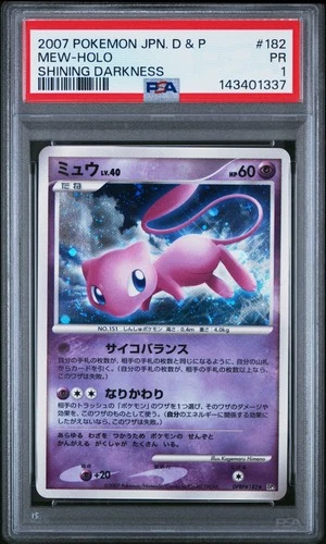 2007 POKEMON JPN DIAMOND & PEARL SHINING DARKNESS #182 MEW-HOLO PSA 1