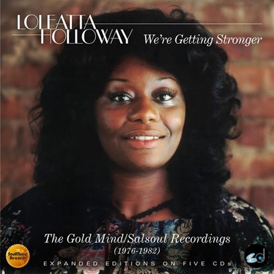 Loleatta Holloway - We're Getting Stronger: Gold Mind / Salsoul (Box) [CD]
