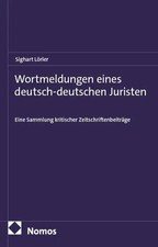 Wortmeldungen eines deutsch-deutschen Juriste...