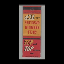 Matchbook Cover - Gas & Oil - TCP and Top Octane Too! Shell Premium Gasoline