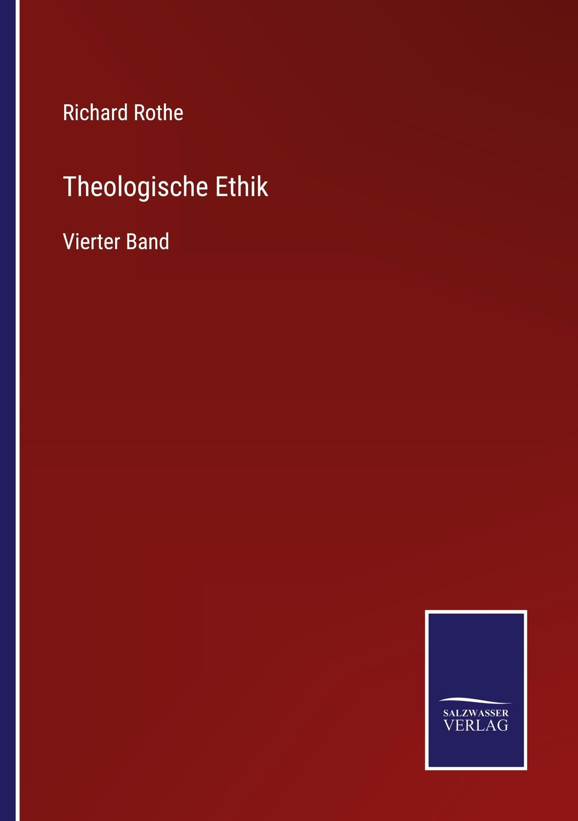 Richard Rothe | Theologische Ethik | Taschenbuch | Deutsch (2021) |