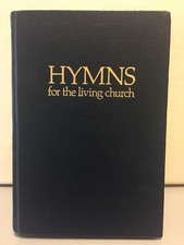 Hymns For The Living Church Hardcover 1987 Hope Publishing